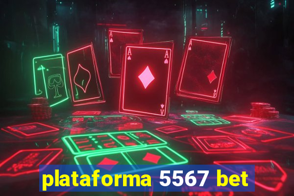 plataforma 5567 bet